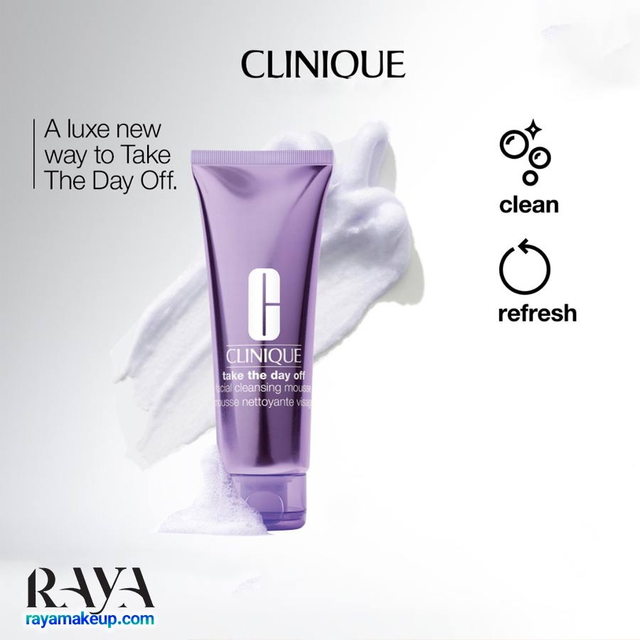 موس پاک کننده صورت کلینیک مدل تیک د دی آف Clinique Take The Day Off Facial Cleansing Mousse